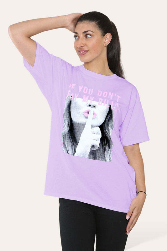 Camiseta Mujer IF YOU DON'T PAY MY BILLS – Actitud y Estilo Irreverente